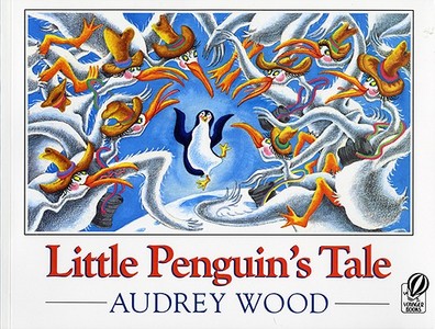 Little Penguin's Tale di Audrey Wood edito da TURTLEBACK BOOKS