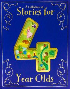 Collection of Stories for 4 Year Olds di Parragon edito da Parragon