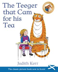 The Teeger That Cam For His Tea di Judith Kerr edito da Floris Books