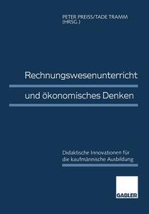 Rechnungswesenunterricht und ökonomisches Denken edito da Gabler Verlag