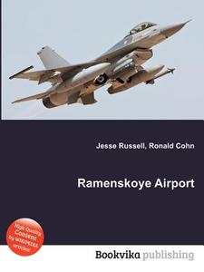 Ramenskoye Airport edito da Book On Demand Ltd.