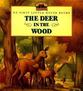 The Deer in the Wood di Laura Ingalls Wilder edito da TURTLEBACK BOOKS