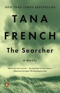 The Searcher di Tana French edito da PENGUIN GROUP
