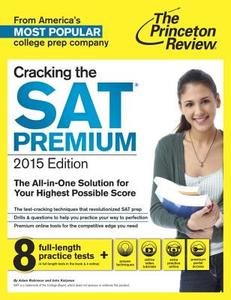 Cracking the SAT with Online Premium Portal, 2015 Edition di Princeton Review edito da Random House LCC US