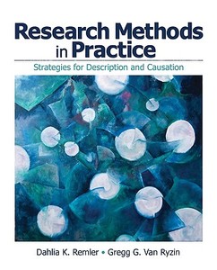 Research Methods In Practice di Gregg G. Van Ryzin, Dahlia K. Remler edito da Sage Publications Inc