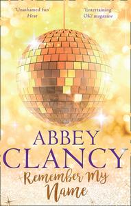 Remember My Name di Abbey Clancy edito da Harper Collins Publ. UK