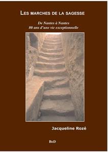 Les marches de la sagesse di Jacqueline Rozé edito da Books on Demand