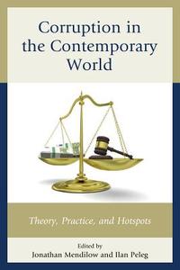 Corruption in the Contemporary World di Ilan Peleg edito da Lexington Books