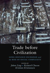Trade Before Civilization edito da Cambridge University Press