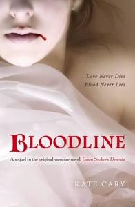 Bloodline di Kate Cary edito da Egmont Uk Ltd