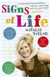 Signs of Life: A Memoir. Natalie Taylor di Natalie Taylor edito da TWO ROADS