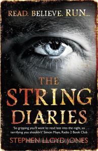 The String Diaries di Stephen Lloyd Jones edito da Headline Publishing Group