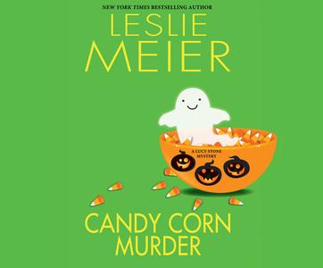Candy Corn Murder di Leslie Meier edito da Dreamscape Media