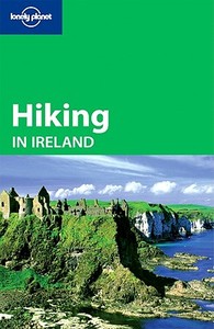 Hiking In Ireland di Helen Fairbairn, Gareth McCormack edito da Lonely Planet Publications Ltd