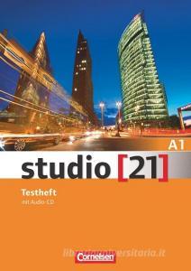 studio [21] Grundstufe A1: Gesamtband. Testheft mit Audio-CD di Nailia Pasemann, Hannelore Pistorius edito da Cornelsen Verlag GmbH