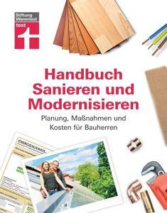 Handbuch Sanieren und Modernisieren di Peter Burk edito da Stiftung Warentest