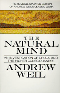 The Natural Mind di WEIL edito da Houghton Mifflin Co