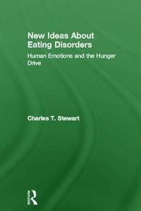 New Ideas about Eating Disorders di Charles T. (in private practice Stewart edito da Taylor & Francis Ltd