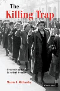 The Killing Trap di Manus Midlarsky edito da Cambridge University Press