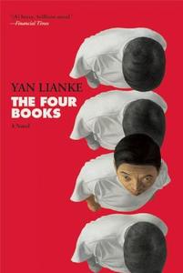 The Four Books di Yan Lianke edito da GROVE ATLANTIC
