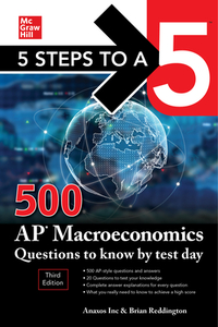 5 Steps To A 5: 500 Ap Microeconomics Questions To Know By Test Day, Third Edition di Anaxos Inc., Brian Reddington edito da Mcgraw-hill Education
