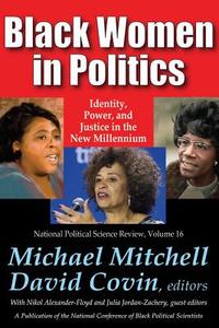 Black Women in Politics di Michael Mitchell edito da Taylor & Francis Inc