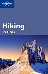 Hiking In Italy di Brendan Sainsbury edito da Lonely Planet Publications Ltd