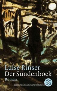 Der Sündenbock di Luise Rinser edito da FISCHER Taschenbuch