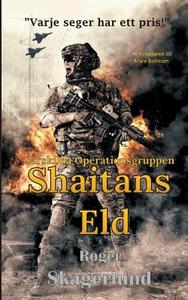 Shaitans Eld di Roger Skagerlund edito da Books on Demand