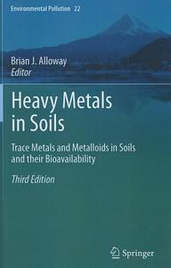 Heavy Metals in Soils edito da Springer-Verlag GmbH