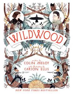 Wildwood Chronicles 1. Wildwood di Colin Meloy edito da Harper Collins Publ. USA
