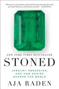 Stoned di Aja Raden edito da HarperCollins Publishers Inc