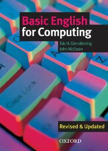 Basic English For Computing: Student's Book di Eric Glendinning, John McEwan edito da Oxford University Press