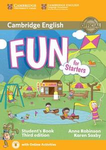 Fun For Starters Student's Book With Audio With Online Activities di Anne Robinson, Karen Saxby edito da Cambridge University Press