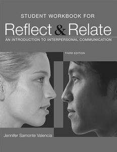 Reflect & Relate: An Introduction to Interpersonal Communication di Steven McCornack edito da Bedford Books