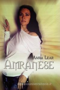 Amranese di Amra Lear edito da Xlibris