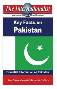 Key Facts on Pakistan: Essential Information on Pakistan di Patrick W. Nee edito da Createspace