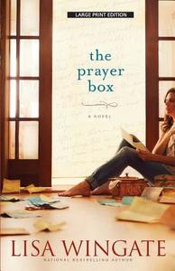 The Prayer Box di Lisa Wingate edito da CHRISTIAN LARGE PRINT