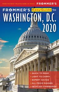 Frommer's Easyguide to Washington, D.C. 2020 di Meredith Pratt edito da FROMMERMEDIA