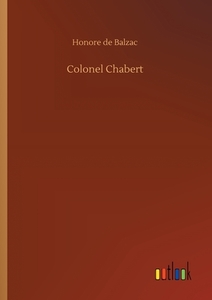 Colonel Chabert di Honore de Balzac edito da Outlook Verlag