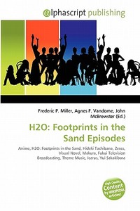 Footprints In The Sand Episodes edito da Vdm Publishing House