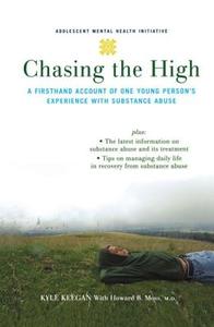 Chasing the High di Kyle Keegan, Howard B. Moss edito da Oxford University Press Inc