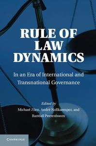 Rule of Law Dynamics di Michael Zurn edito da Cambridge University Press