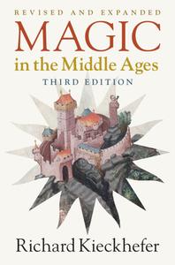 Magic In The Middle Ages di Kieckhefer Richard Kieckhefer edito da Cambridge University Press