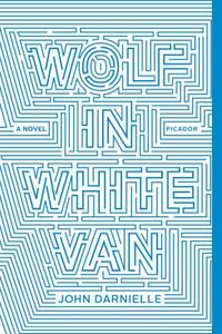 Wolf in White Van di John Darnielle edito da Picador USA