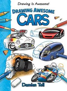 Drawing Awesome Cars di Damien Toll edito da Windmill Books