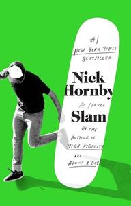 Slam di Nick Hornby edito da RIVERHEAD