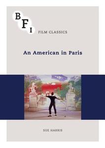 An American In Paris di Sue Harris edito da Bloomsbury Publishing Plc