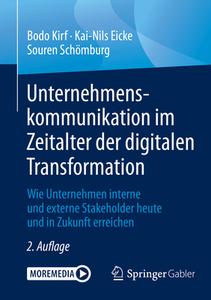 Unternehmenskommunikation im Zeitalter der digitalen Transformation di Bodo Kirf, Kai-Nils Eicke, Souren Schömburg edito da Springer-Verlag GmbH