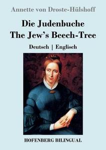 Die Judenbuche /  The Jew's Beech-Tree di Annette von Droste-Hülshoff edito da Hofenberg